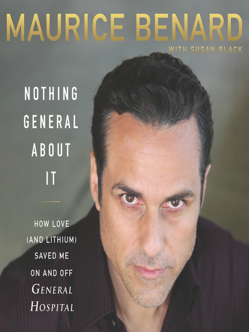 Title details for Nothing General About It by Maurice Benard - Available